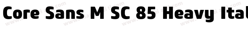 Core Sans M SC 85 Heavy Italic字体转换
